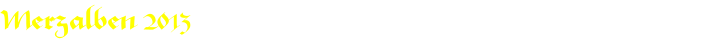 Merzalben 2013